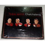 Los Chachaleros - Todos Somos Chalchaleros Cd Doble / Kktus