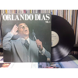 Orlando Dias Vol 3 Toca Disco Vinil Lp 1991 Classico Ai