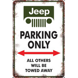 Carteles Antiguo Chapa 60x40cm Parking Only Jeep Pa-41