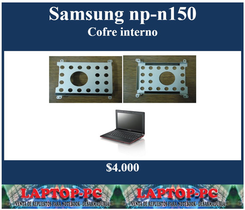 Cofre Interno Disco Duro Samsung Np-n150
