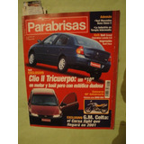 Parabrisas 263 Mercedes 220 Celta Rossa Clio Tri Cherokee