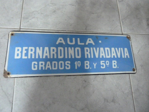 Cartel Enlozado Bernardino Rivadavia Antiguo