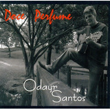 Cd Lacrado Odayr Santos Doce Perfume