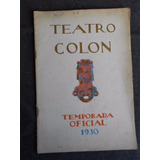 Programa Teatro Colon 1930 Lo Straniero Y Scheherezada Castr