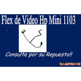 Flex De Video  Hp Mini 1103
