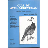 Guía De Aves Argentinas Tomo 1
