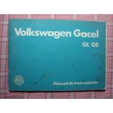 Manual Original De Auto Volkswagen Gacel Gl Gs 1986 (86)