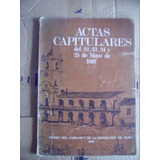 Actas Capitulares Del 22,23,24 Y 25 De Mayo De 1810 E36