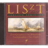 Cd Original - Liszt Concerto Romântico Concerto Para Piano