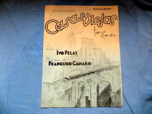 Casas Viejas Ivo Pelay Francisco Canaro Partitura Tango