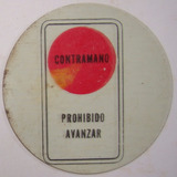 Figurita De Chapa Educación Vial: Contramano Chapi-tás 1970