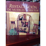 Restauración De Muebles Y Objetos: Técnicas Sencillas