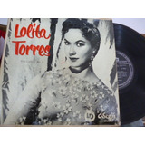 Lolita Torres Volumen No 8 Vinilo 10´ Argentino