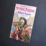 Myth-ing Persons . Robert Asprin