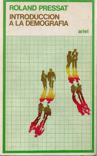 Introducción A La Demografía - Roland Pressat - Libros  A445