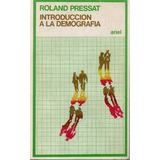 Introducción A La Demografía - Roland Pressat - Libros  A445