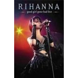Dvd - Rihanna Good Girl Gone Bad Live