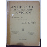 Partitura Violino  Anthologie Des Maitres N2 Charles Bouvet
