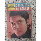 Cancionero Folklorico A. Tarrago Ros Alfredo Zitarrosa