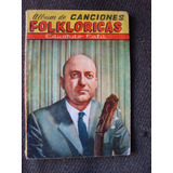 Revista Cancionero Eduardo Falú Hnos Simón Folklore