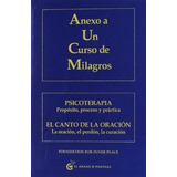 Anexo A Un Curso De Milagros Psicoterapia