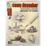 Revista Antiga E Usada Como Desenhar Natureza Morta 02