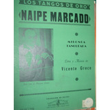 Partitura Tango Naipe Marcado Milonga Vicente Greco