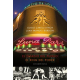 Luna Park - Juan Manuel Bordon / Guido G. Carelli Lynch