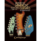 Historia De Guitarras Eléctricas Japonesas