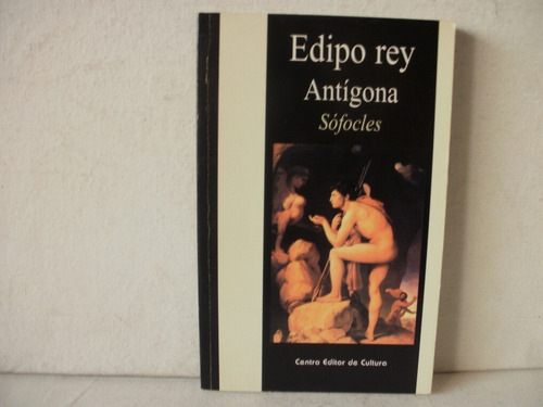 Edipo Rey Antigona  - Sofocles     