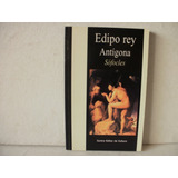 Edipo Rey Antigona  - Sofocles     