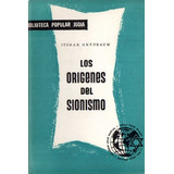 Itzhak Grynbaum - Los Origenes Del Sionismo