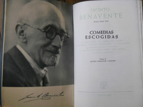 Editorial Aguilar. Jacinto Benavente. Comedias Escogidas.