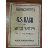 Partitura Piano G S Bach Suites Francesi Bruno Mugellini