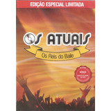 Dvd Os Atuais - Os Reis Do Baile