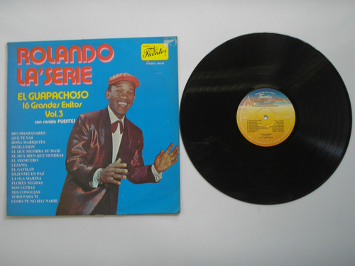 Lp Vinilo Rolando La Serie El Guapachoso 16 Exitos V-6 1988