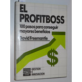 El Profitboss.100 P. Para Conseguir Mayores Beneficios. L032