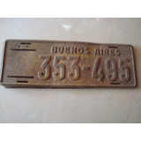 Patente Buenos Aires 353 495 Muy Antigua 40x14 Cm