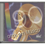 90 Anos Em Musica Weril 1999 Mpb Cd(ex-/ex-)(br)nacional+