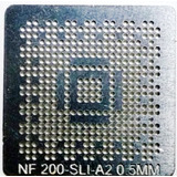 Stencil Nf 200-sli-a2 Nf-200-sli-a2 Nf200slia2 Bga Reballing