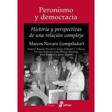 Peronismo Y Democracia - Marcos Novaro - Ed. Edhasa