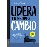 Lidera Tu Propio Cambio - Andrea Lilia Churba