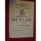 Dunlop R Despecher Antiguo Folleto Precios Neumaticos 4/1911