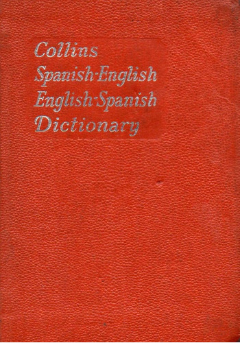 Dictionary Collins     Spanish - English   English - Spanish