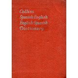 Dictionary Collins     Spanish - English   English - Spanish
