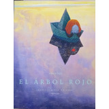 El Arbol Rojo, De Shaun Tan. Editorial Calibroscopio, Edición 1 En Español