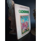 Cachorros - Colección Muñequitos - Editorial Sigmar 1977