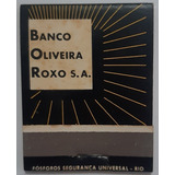 F9318 - Caixinha Fósforo Banco Oliveira Roxo S/a De 50 Ou 60