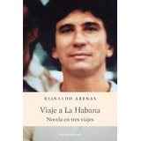 Viaje A La Habana - Reinaldo Arenas - Lu Reads