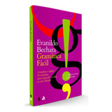 Gramática Fácil, De Bechara, Evanildo. Editora Nova Fronteira Participações S/a, Capa Mole Em Português, 2021